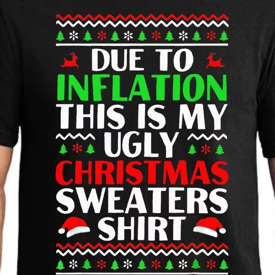 Due to Inflation Ugly Xmas Sweaters Pajama Set