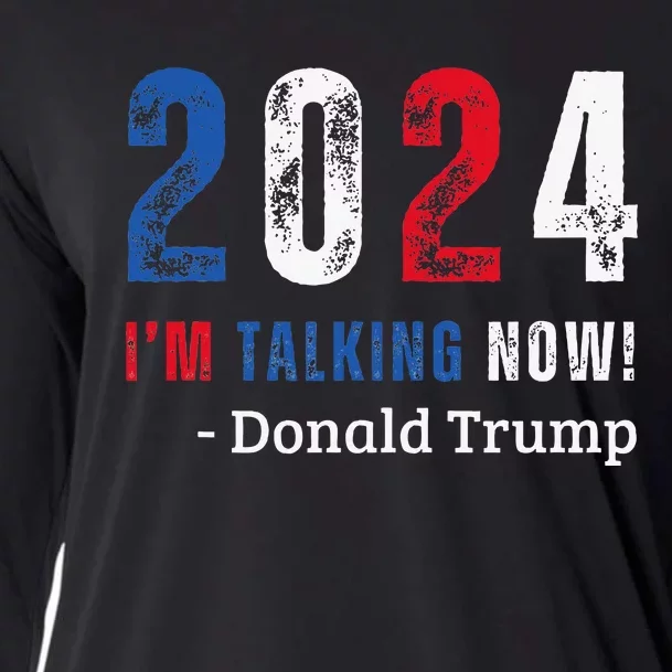 Donald Trump IM Talking Now Presidential Election Cooling Performance Long Sleeve Crew