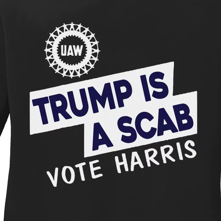 Donald Trump Is A Scab Vote Harris Ladies Long Sleeve Shirt