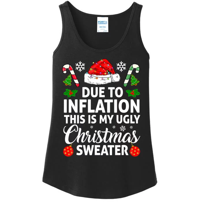 Due to Inflation This is My Ugly Sweater For Christmas Ladies Essential Tank