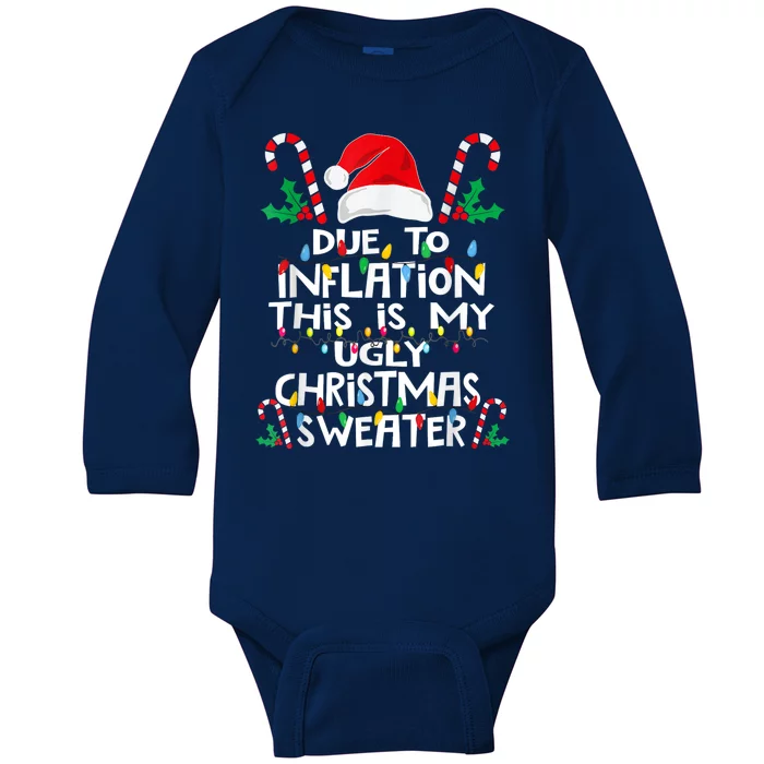 Due To Inflation Ugly Christmas Sweaters Funny Baby Long Sleeve Bodysuit