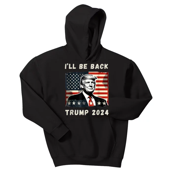 Donald Trump I'll Be Back President 2024 USA Flag Kids Hoodie