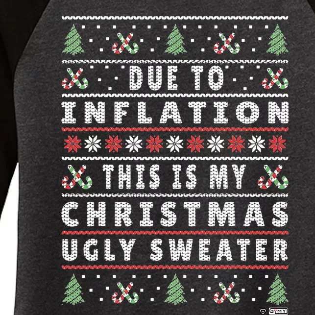 Due To Inflation Ugly Christmas Sweater, Funny Xmas Quote Women's Tri-Blend 3/4-Sleeve Raglan Shirt