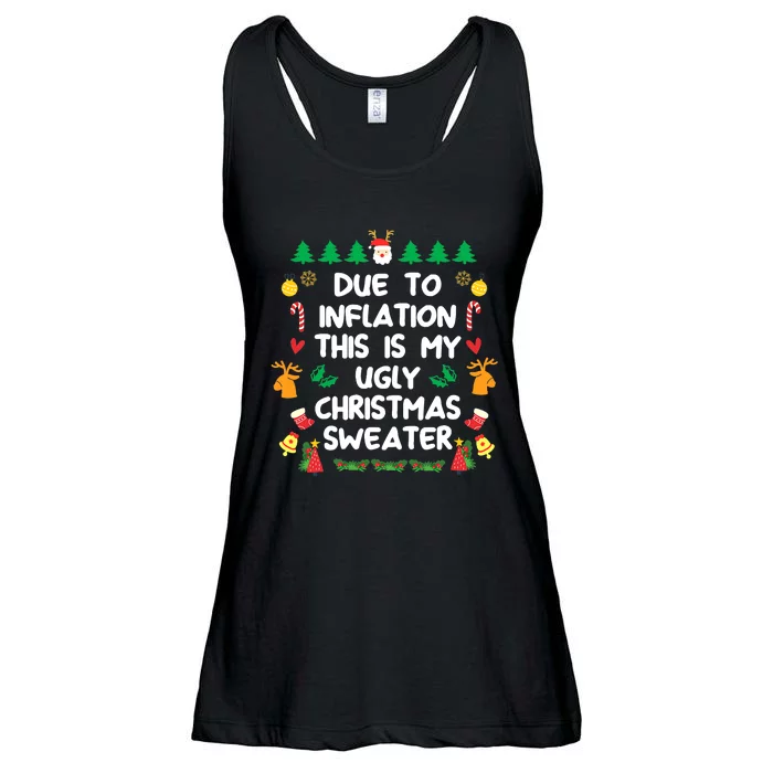 Due To Inflation This Is My Christmas Ugly Christmas Ladies Essential Flowy Tank