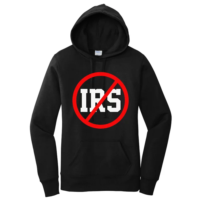 Defund The IRS Funny Abolish The IRS Anti Government Tax Women's Pullover Hoodie