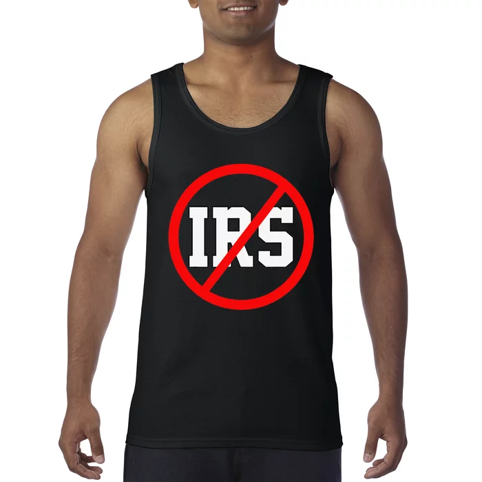 Defund The IRS Funny Abolish The IRS Anti Government Tax Tank Top