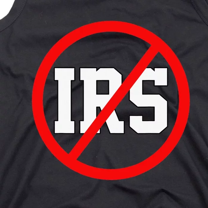 Defund The IRS Funny Abolish The IRS Anti Government Tax Tank Top