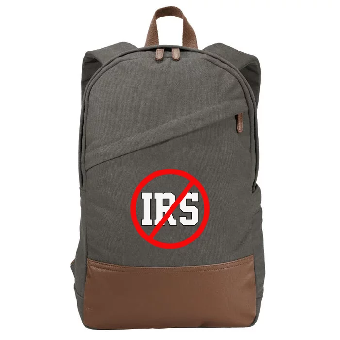 Defund The IRS Funny Abolish The IRS Anti Government Tax Cotton Canvas Backpack