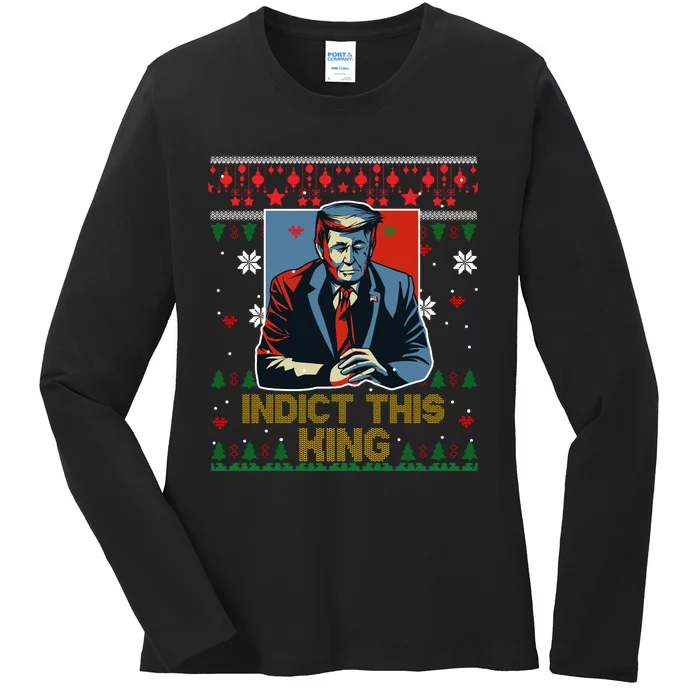 Donald Trump Indict This Ugly Christmas Funny Trump Ugly Christmas Ladies Long Sleeve Shirt