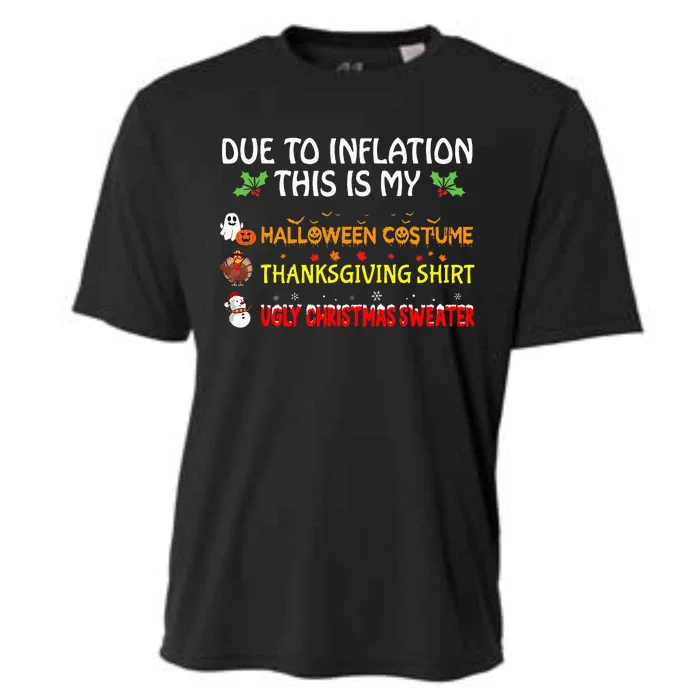 Due To Inflation This Is My Halloween Thanksgiving Christmas Cooling Performance Crew T-Shirt