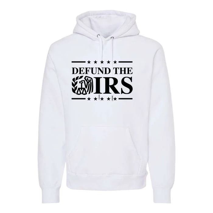 Defund The IRS Premium Hoodie