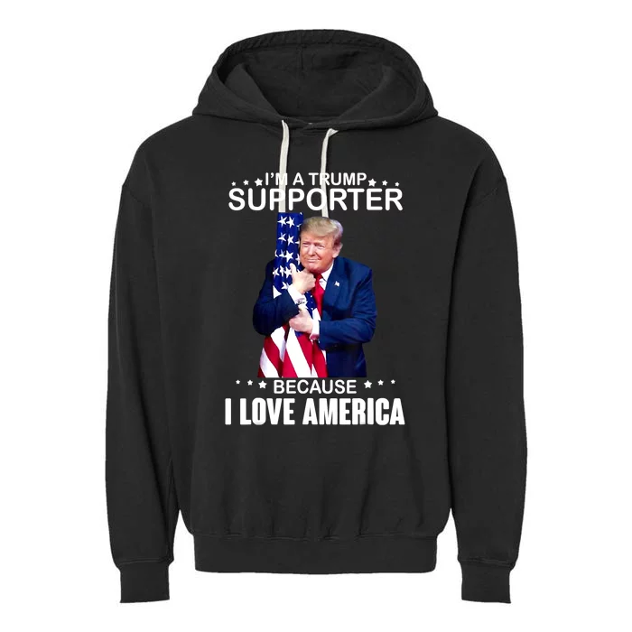 Donald Trump I’m A Trump Supporter Because I Love America Garment-Dyed Fleece Hoodie