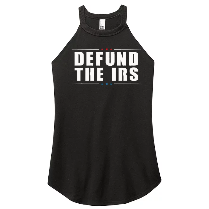 Defund The IRS Anti IRS Anti Government Politician Women’s Perfect Tri Rocker Tank