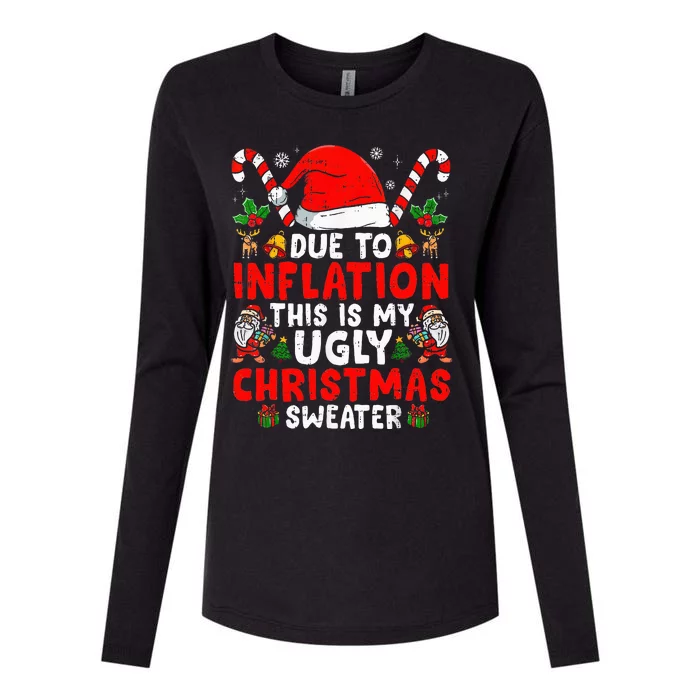 Due To Inflation This Is My Ugly Sweater Family Christmas Womens Cotton Relaxed Long Sleeve T-Shirt