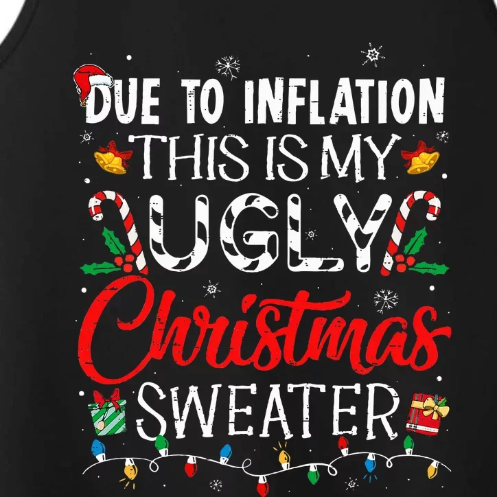 Due To Inflation Ugly Christmas Sweaters Performance Tank