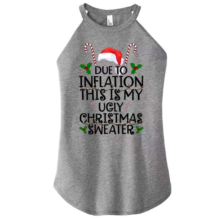 Due To Inflation This Is My Ugly Christmas Sweater Funny Women’s Perfect Tri Rocker Tank