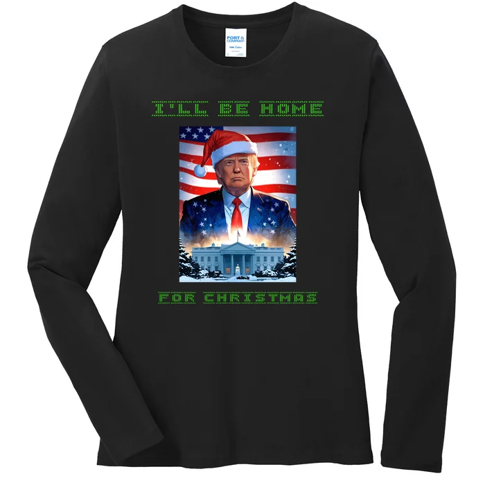 Donald Trump Ill Be Home For Christmas Inauguration Ladies Long Sleeve Shirt