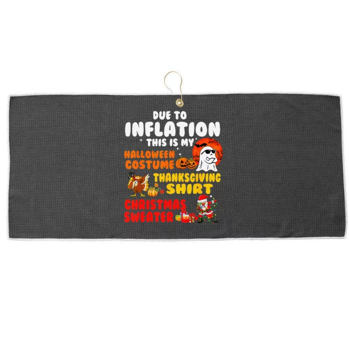 Due To Inflation This Is My Halloween Funny Sayings Large Microfiber Waffle Golf Towel