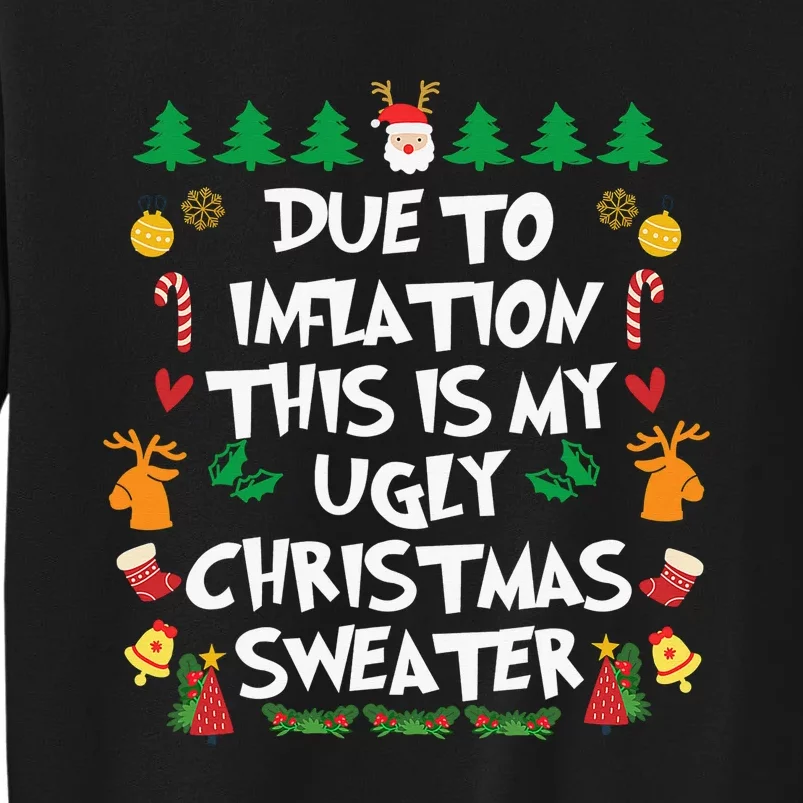 DUE TO INFLATION Ugly Christmas Pajama Sweatshirt