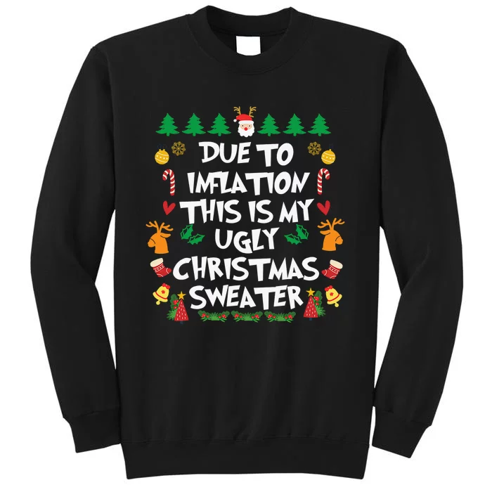 DUE TO INFLATION Ugly Christmas Pajama Sweatshirt