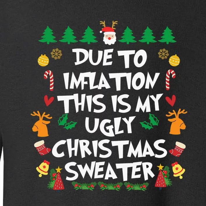 DUE TO INFLATION Ugly Christmas Pajama Toddler Sweatshirt