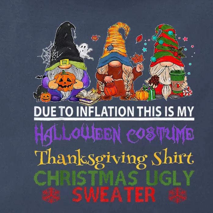 Due To Inflation This Is My Halloween Thanksgiving Christmas Zip Tote Bag