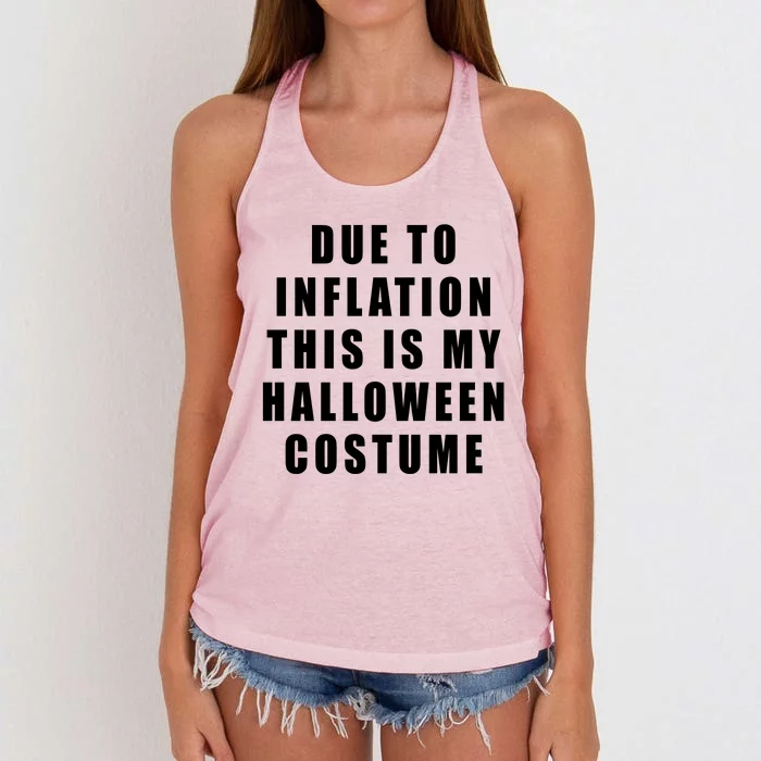 Due To Inflation This Is My Halloween Costume Women's Knotted Racerback Tank