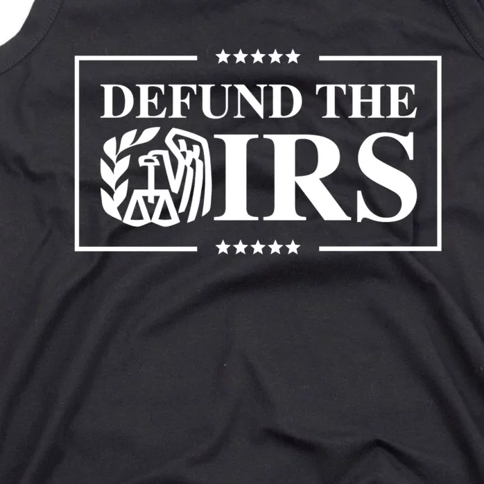 Defund The IRS Tank Top