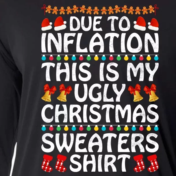 Due To Inflation This Is My Ugly Christmas Sweaters Cooling Performance Long Sleeve Crew