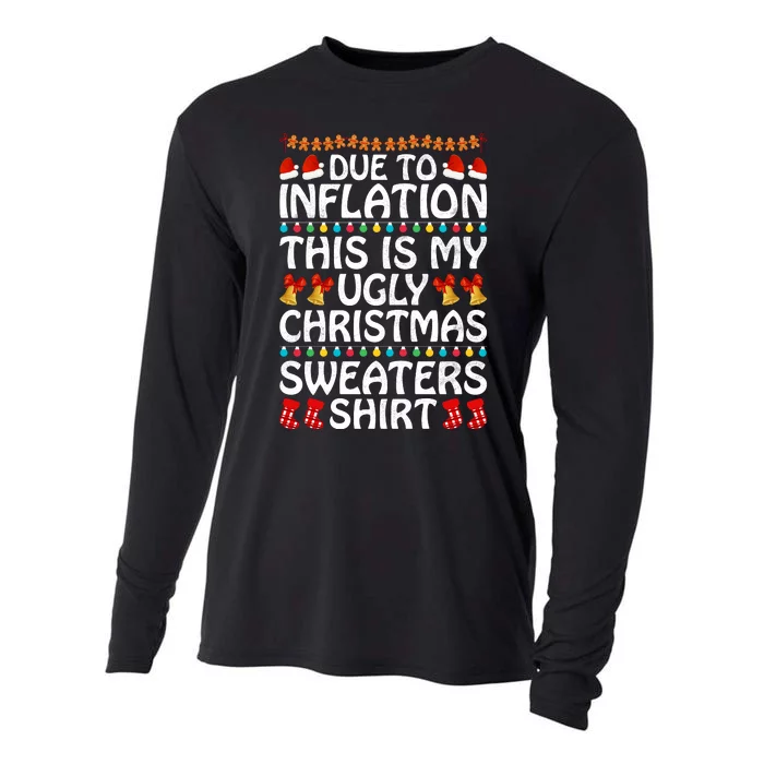 Due To Inflation This Is My Ugly Christmas Sweaters Cooling Performance Long Sleeve Crew