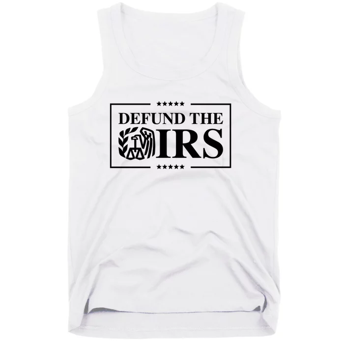 Defund The IRS Tank Top