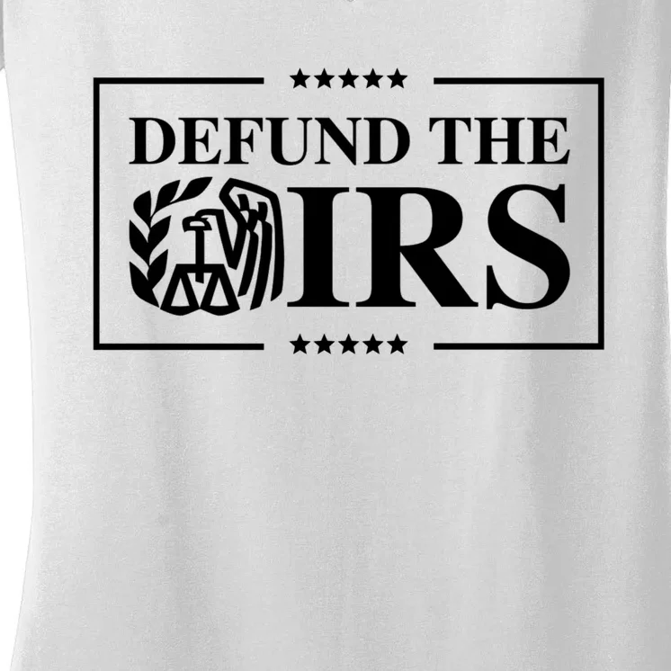 Defund The IRS Women's V-Neck T-Shirt