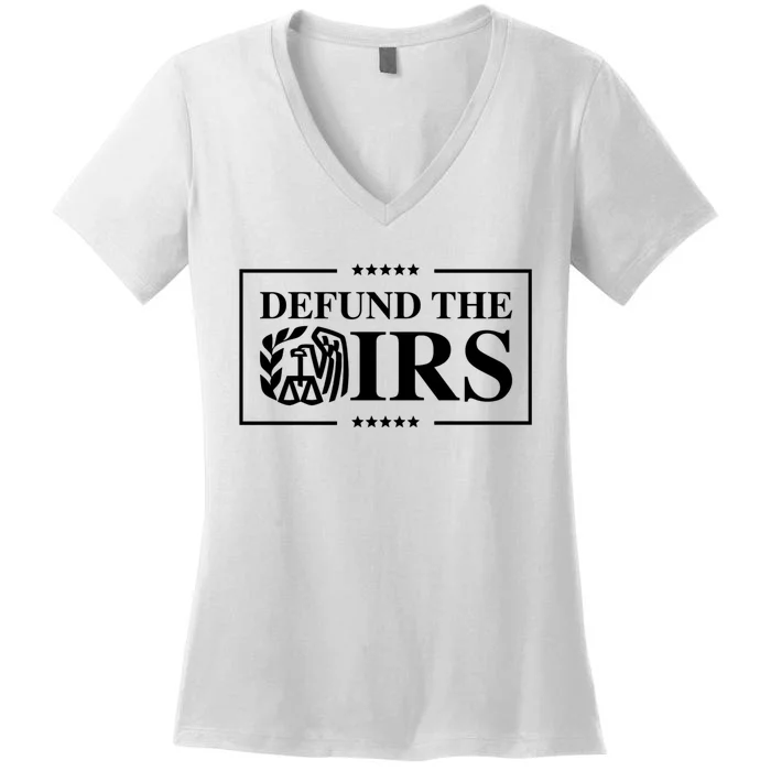 Defund The IRS Women's V-Neck T-Shirt