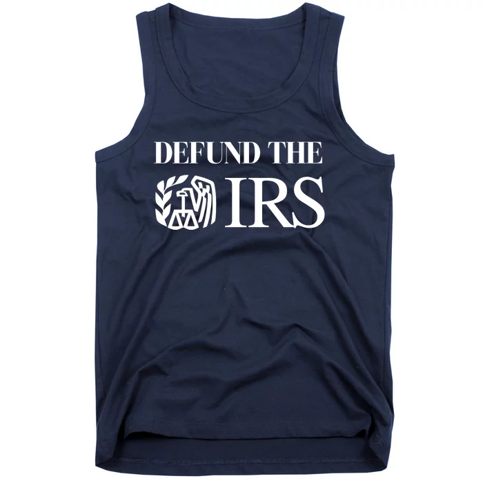 Defund The IRS Tank Top