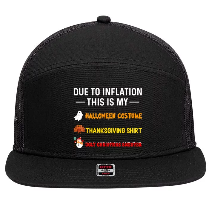 Due To Inflation This Is My Funny Halloween Costume 7 Panel Mesh Trucker Snapback Hat