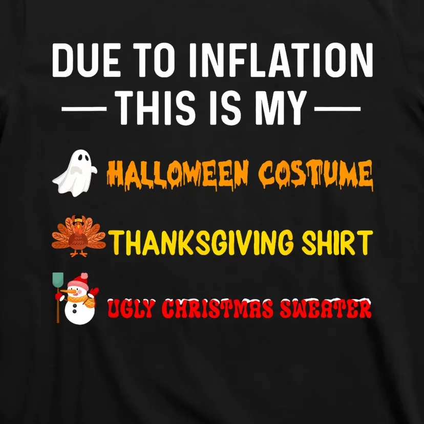 Due To Inflation This Is My Funny Halloween Costume T-Shirt