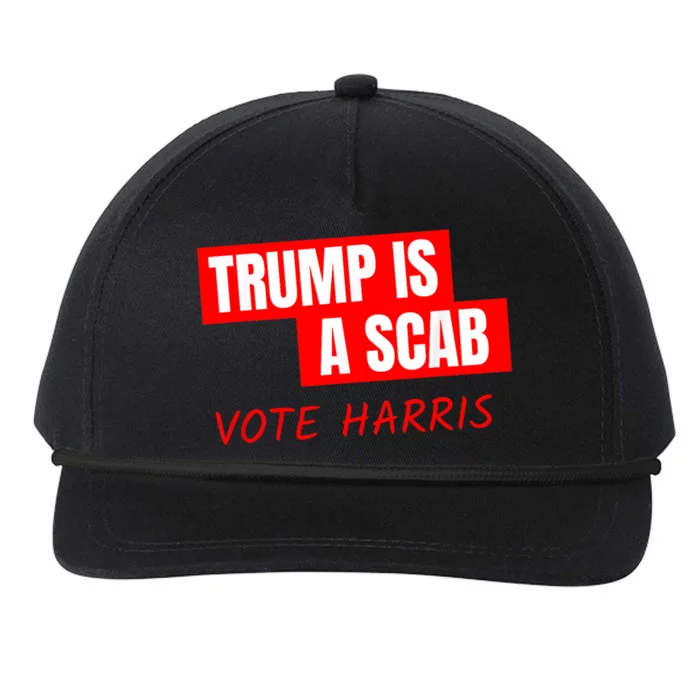 Donald Trump Is A Scab Vote Harris Snapback Five-Panel Rope Hat