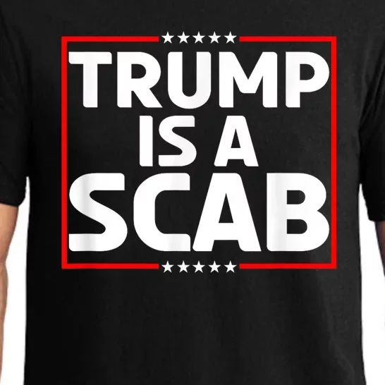 Donald Trump Is A Scab Vote Harris Pajama Set