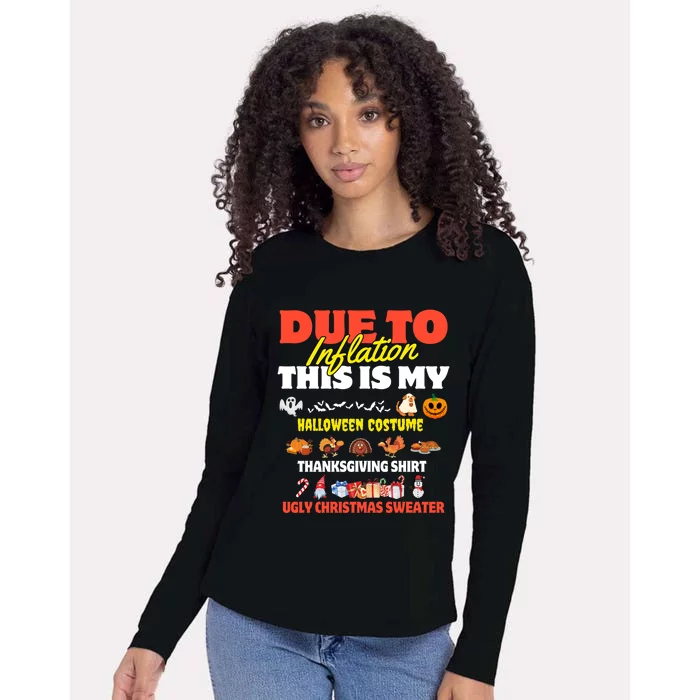 Due To Inflation This Is My Halloween Thanksgiving Christmas Gift Womens Cotton Relaxed Long Sleeve T-Shirt