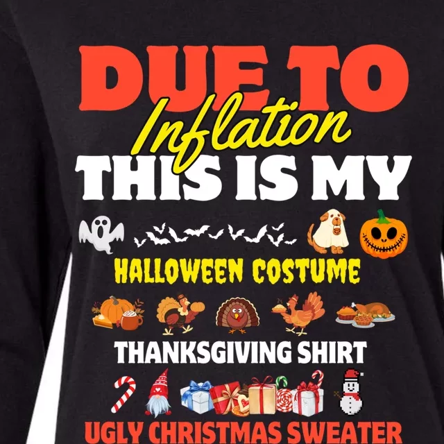 Due To Inflation This Is My Halloween Thanksgiving Christmas Gift Womens Cotton Relaxed Long Sleeve T-Shirt