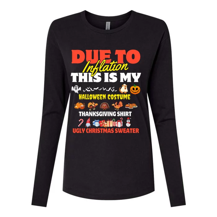 Due To Inflation This Is My Halloween Thanksgiving Christmas Gift Womens Cotton Relaxed Long Sleeve T-Shirt