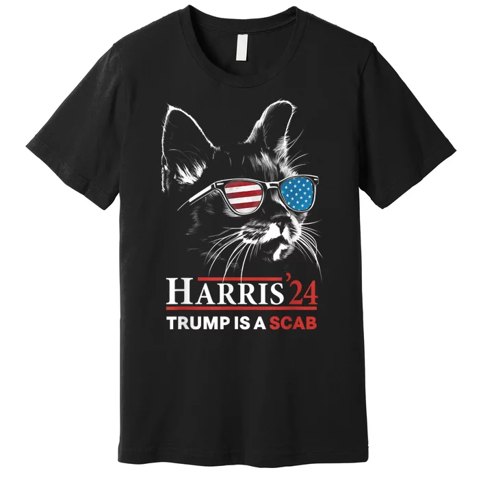 Donald Trump Is A Scab Vote Harris Premium T-Shirt