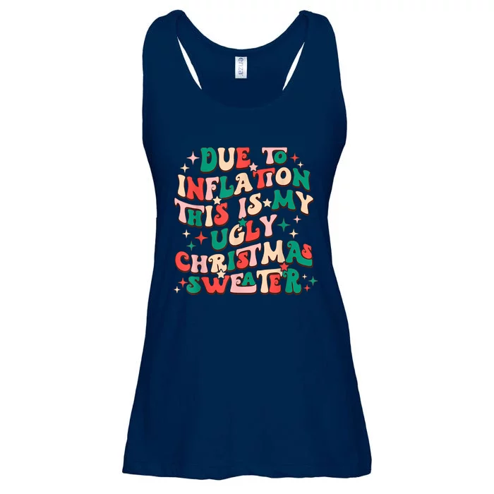 Due To Inflation This Is My Ugly Christmas Sweaters Ladies Essential Flowy Tank