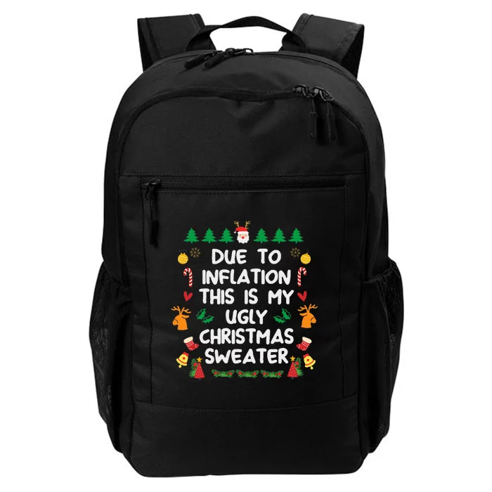 Due to Inflation Ugly Christmas Sweaters Funny Daily Commute Backpack