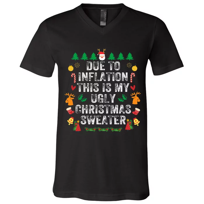 Due to Inflation Ugly Christmas Sweaters Funny V-Neck T-Shirt