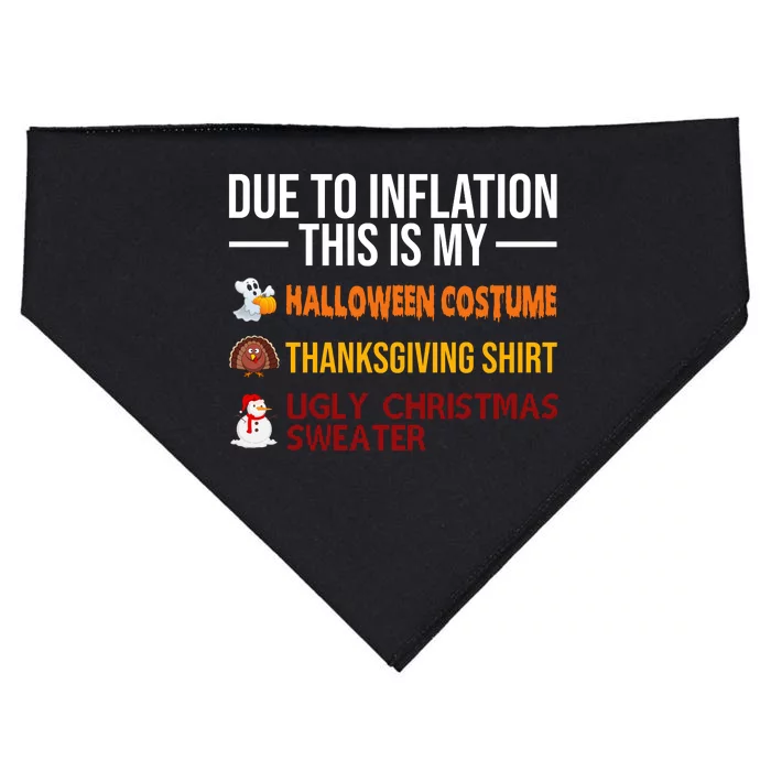 Due To Inflation This Is My Halloween Thanksgiving Christmas USA-Made Doggie Bandana