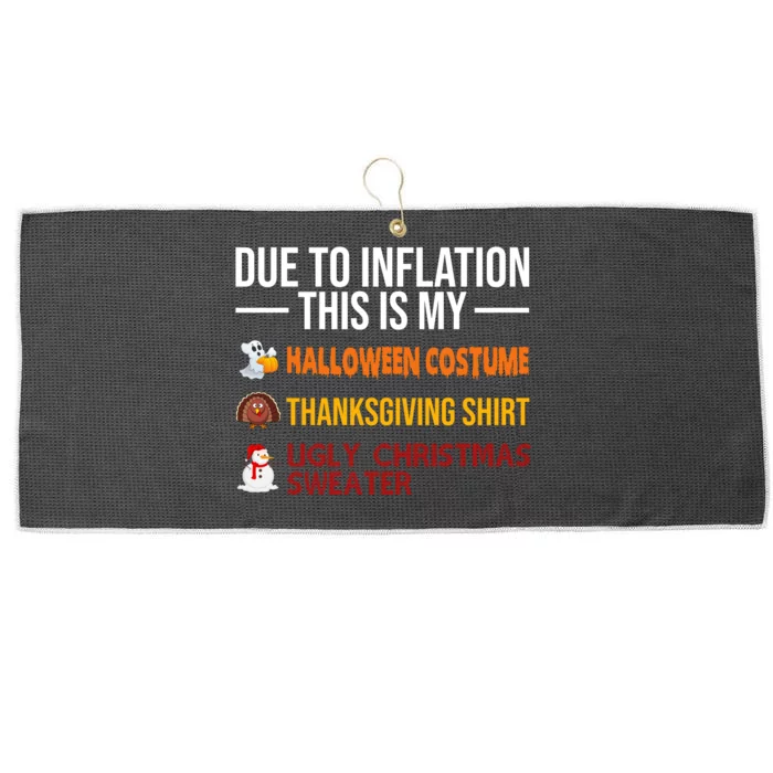 Due To Inflation This Is My Halloween Thanksgiving Christmas Large Microfiber Waffle Golf Towel