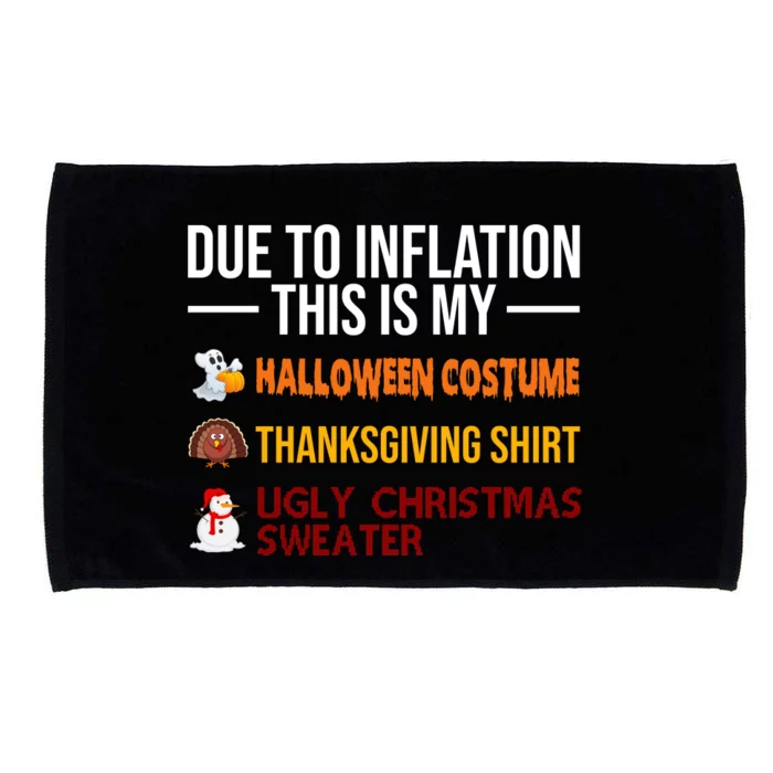 Due To Inflation This Is My Halloween Thanksgiving Christmas Microfiber Hand Towel