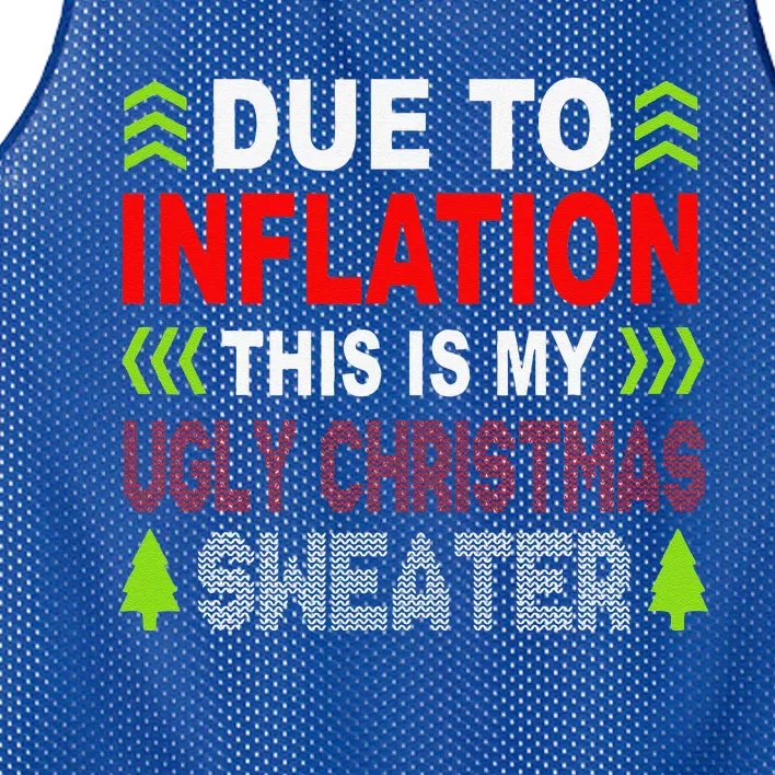 Due To Inflation This Is My Ugly Funny For Christmas Gift Mesh Reversible Basketball Jersey Tank