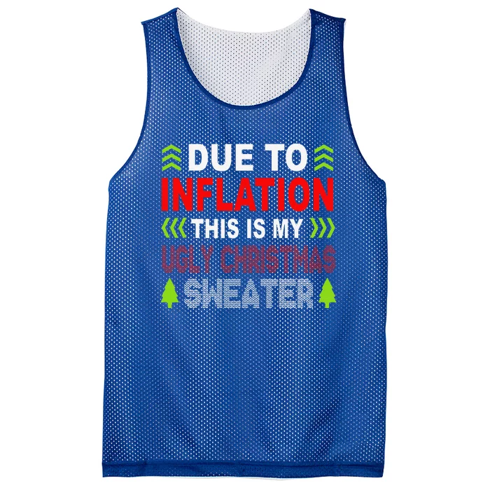 Due To Inflation This Is My Ugly Funny For Christmas Gift Mesh Reversible Basketball Jersey Tank